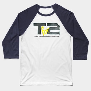 Tfor2: The Terminator 2 Show Baseball T-Shirt